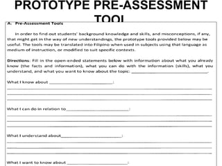 PROTOTYPE PRE-ASSESSMENT
TOOL
 