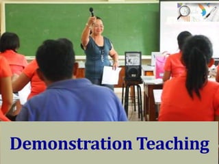 Demonstration Teaching
 
