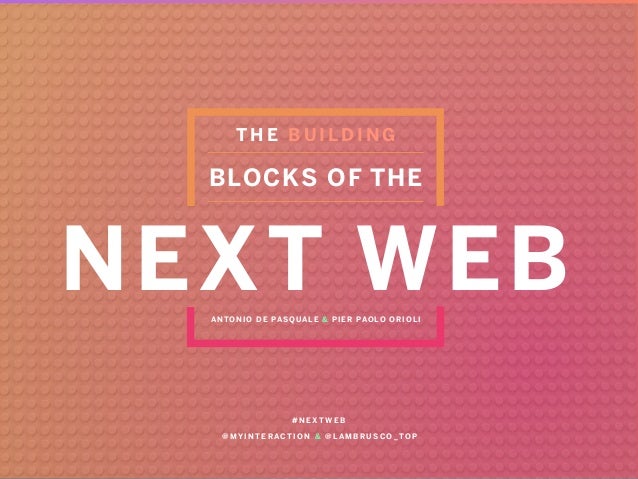 The building blocks of the next web, from Customer Journey to UI Comp… - 웹