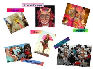 Algarve Sines Torres Vedras Madeira Ovar Norte de Portugal 