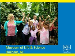 Museum of Life & Science
Durham, NC
 