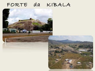 FORTE da KIBALA