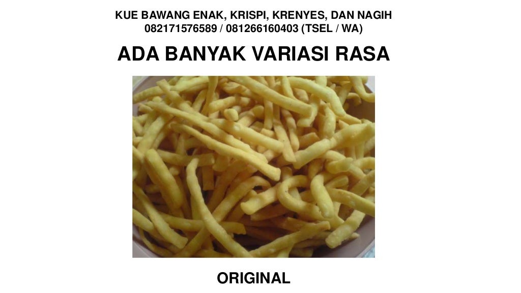 081266160403 (TSel/WA) Jual Kue Bawang Enak Bikin Nagih