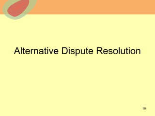 © 2013 The McGraw-Hill Companies, Inc. All rights reserved.
Alternative Dispute Resolution
19
 