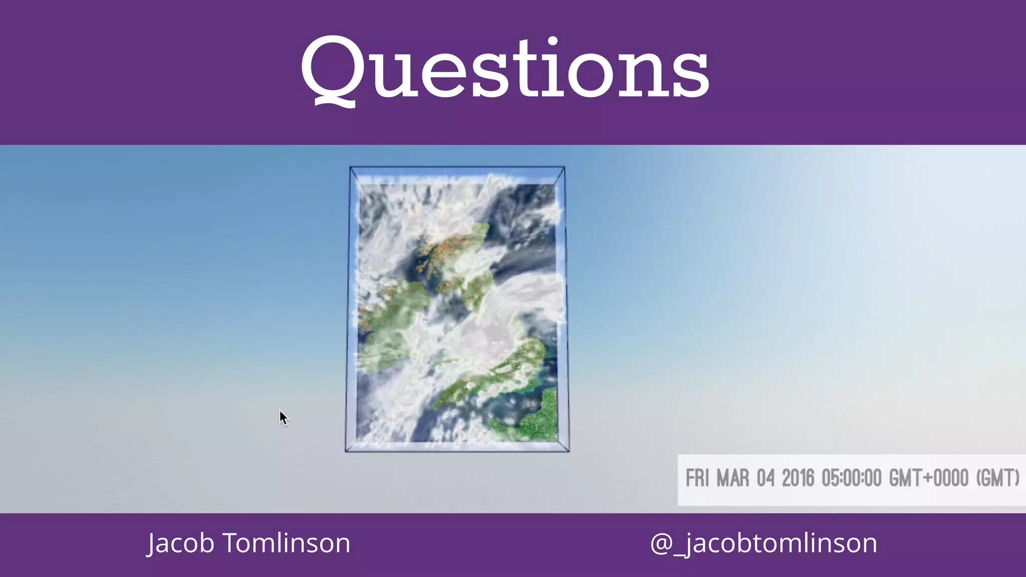 Questions
Jacob Tomlinson @_jacobtomlinson
 