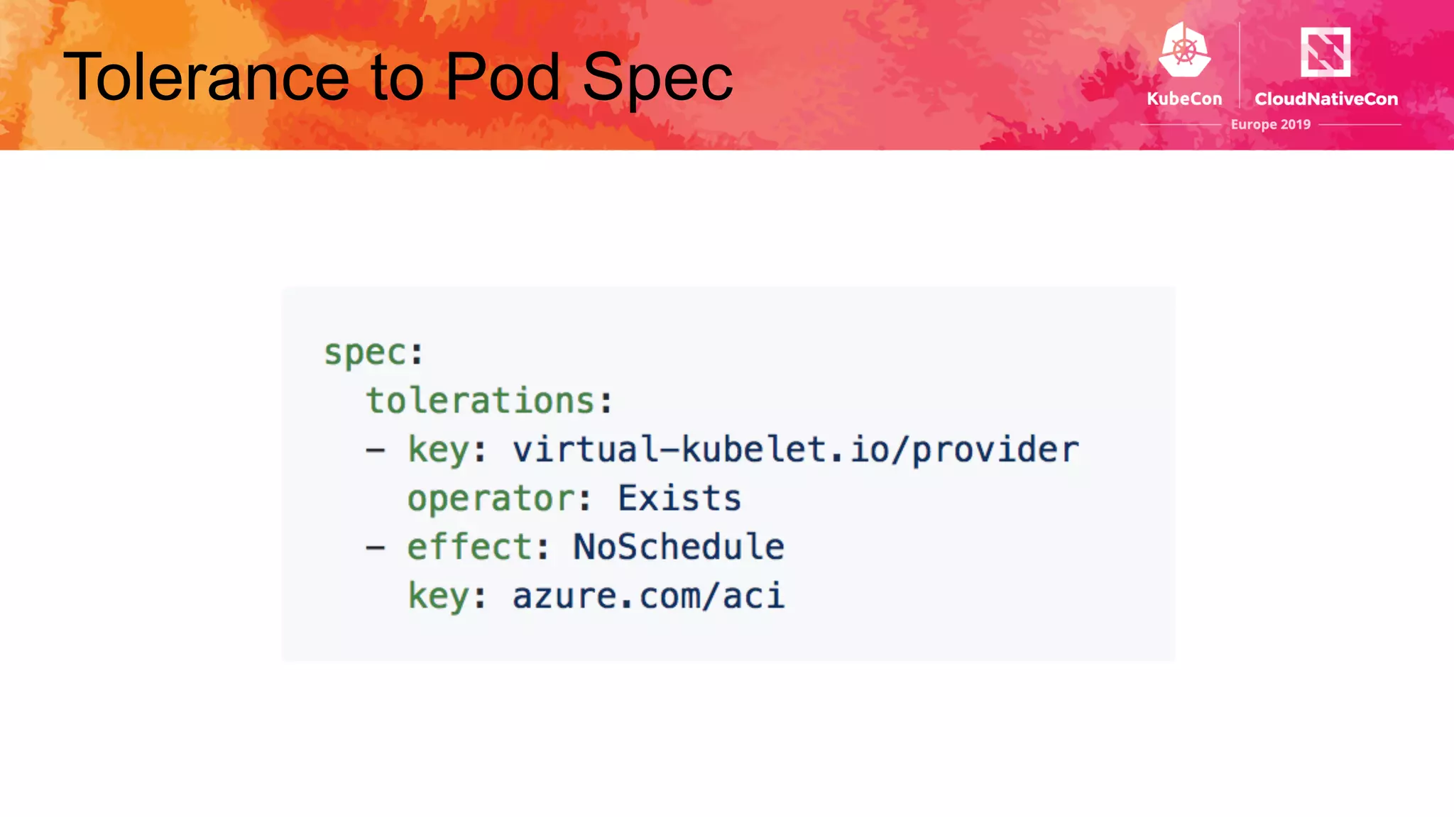 Tolerance to Pod Spec
 