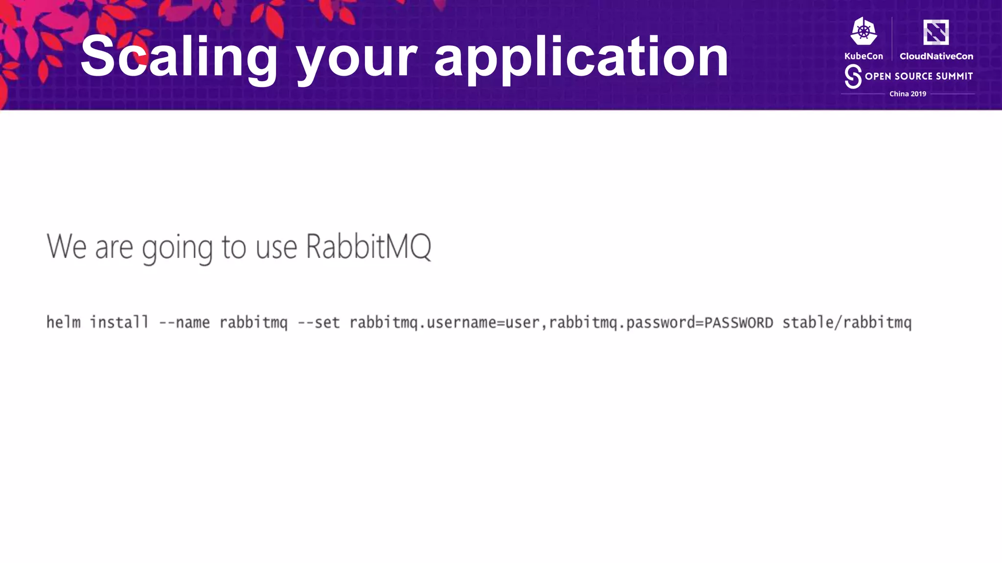 Scaling your application
 