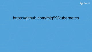 https://github.com/mjg59/kubernetes
 