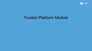 Trusted Platform Module
 