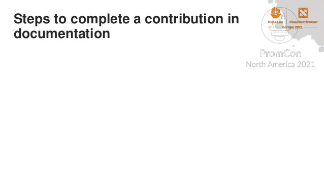 Steps to complete a contribution in
documentation
 