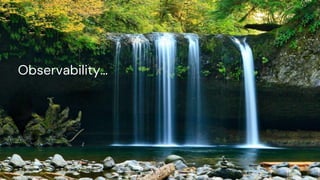 chronosphere.io
Observability…