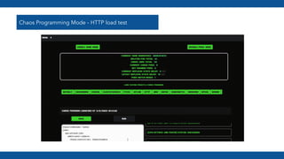 Chaos Programming Mode - HTTP load test
 