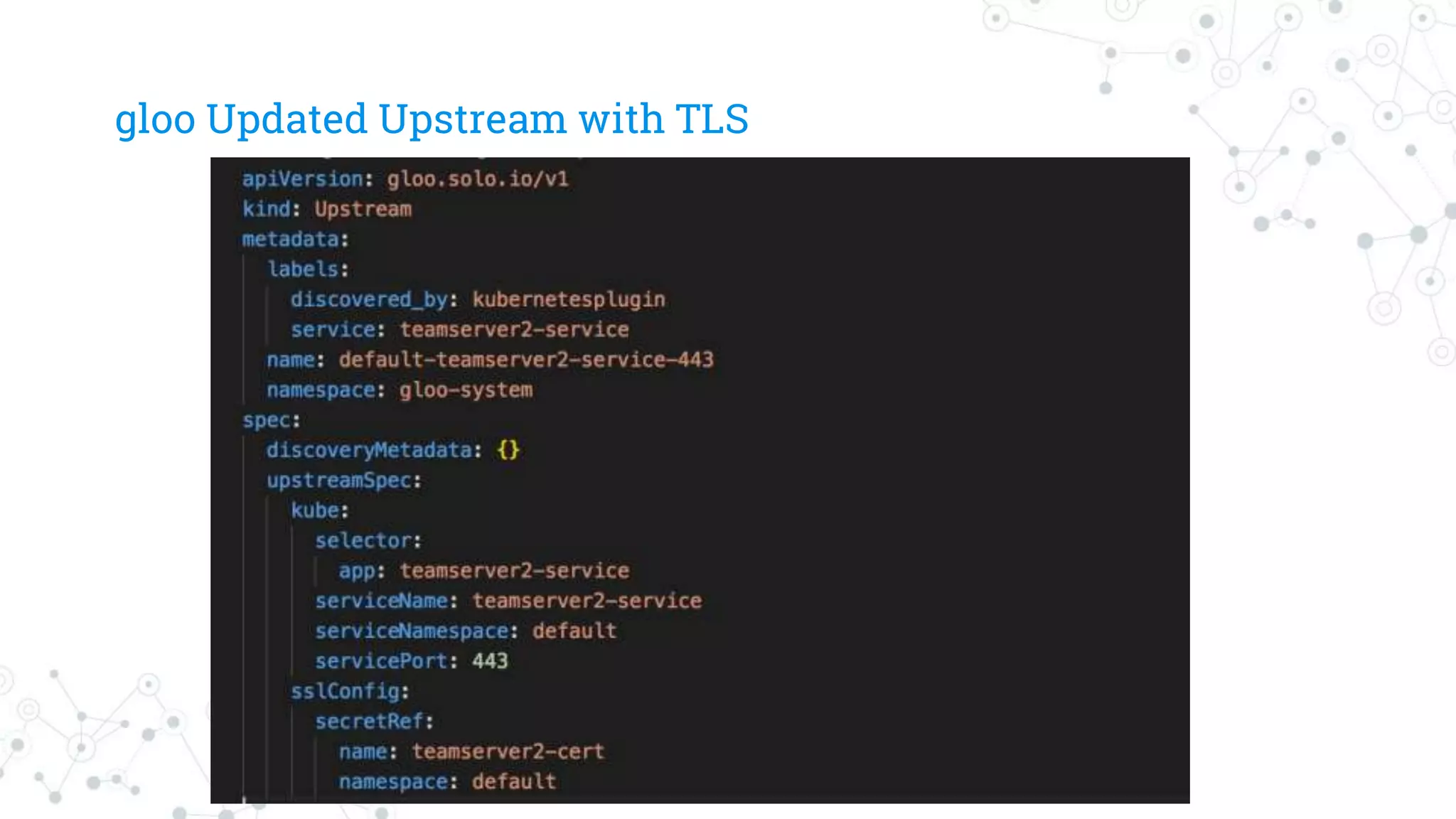gloo Updated Upstream with TLS
 