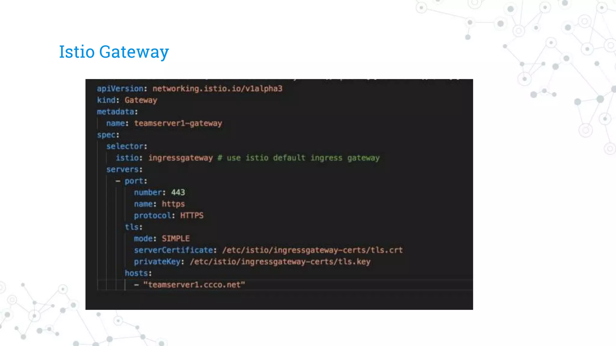 Istio Gateway
 