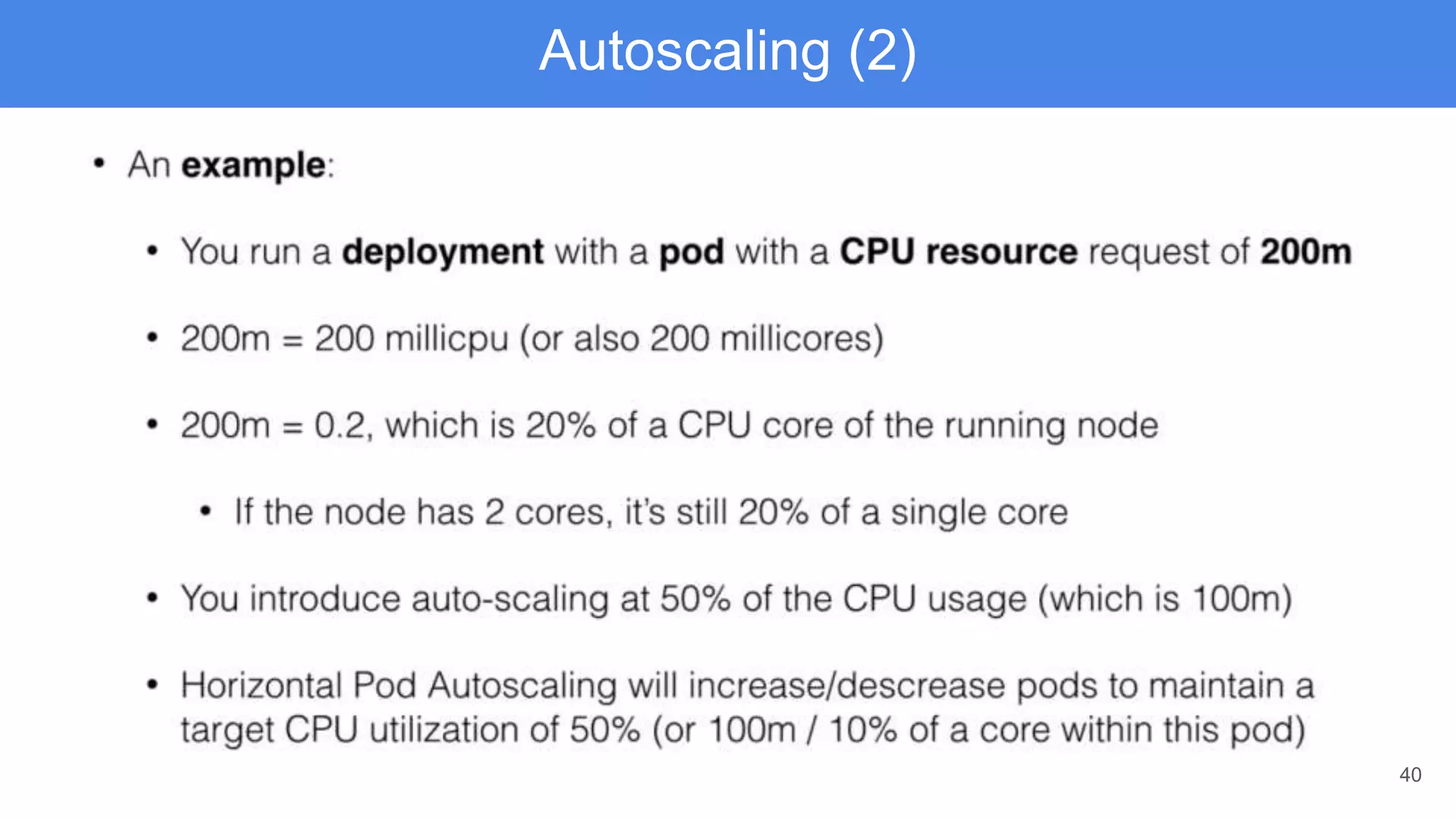40
Autoscaling (2)
 