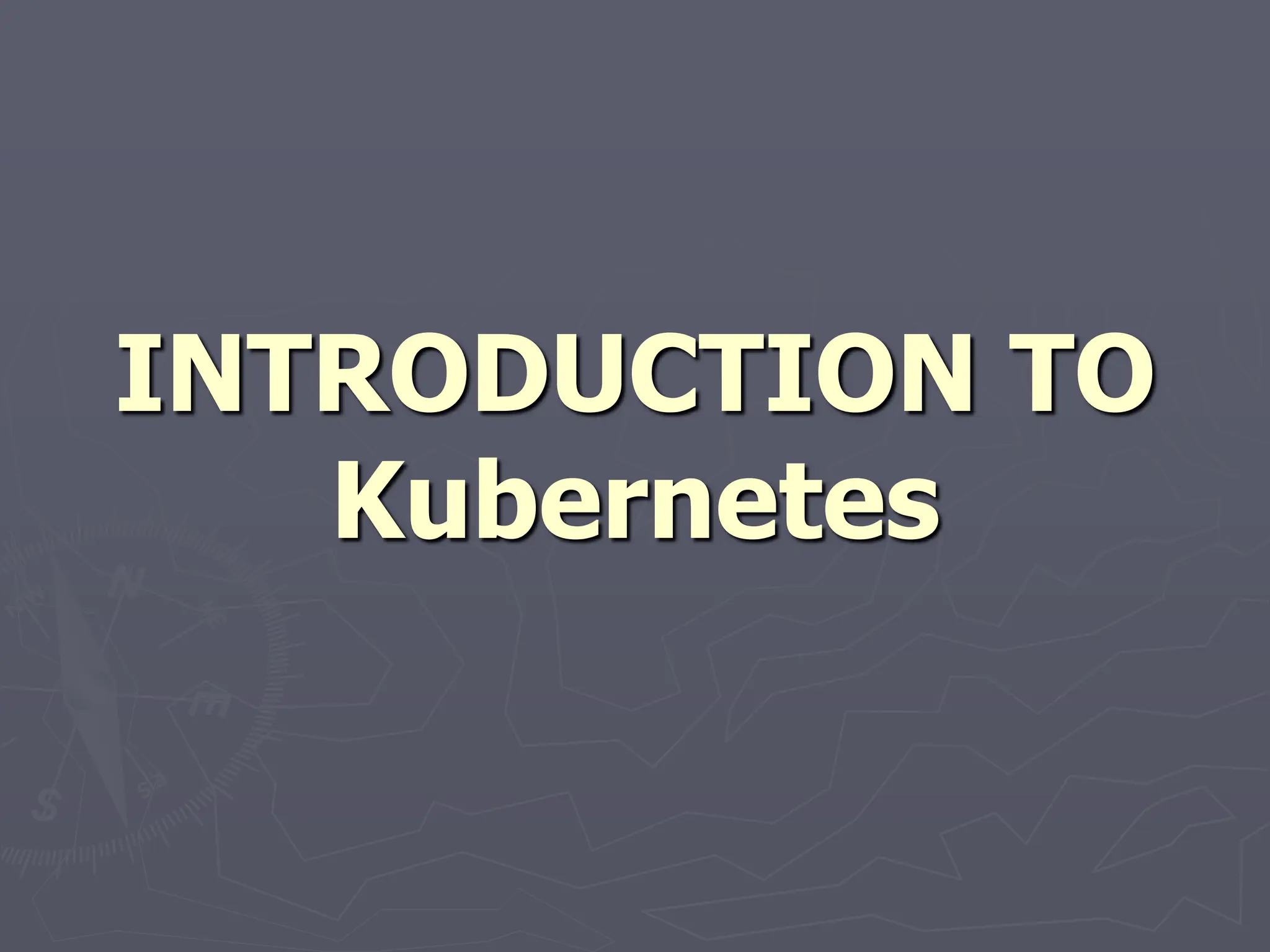 Kubernetes is a ppt of explanation of kubernet topics | PPT
