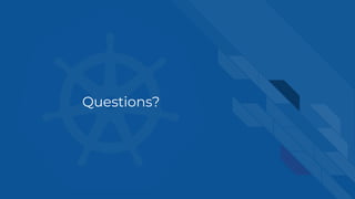 Questions?
 