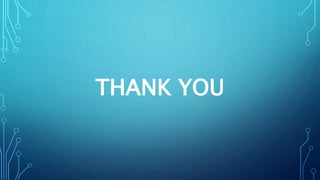 THANK YOU
 