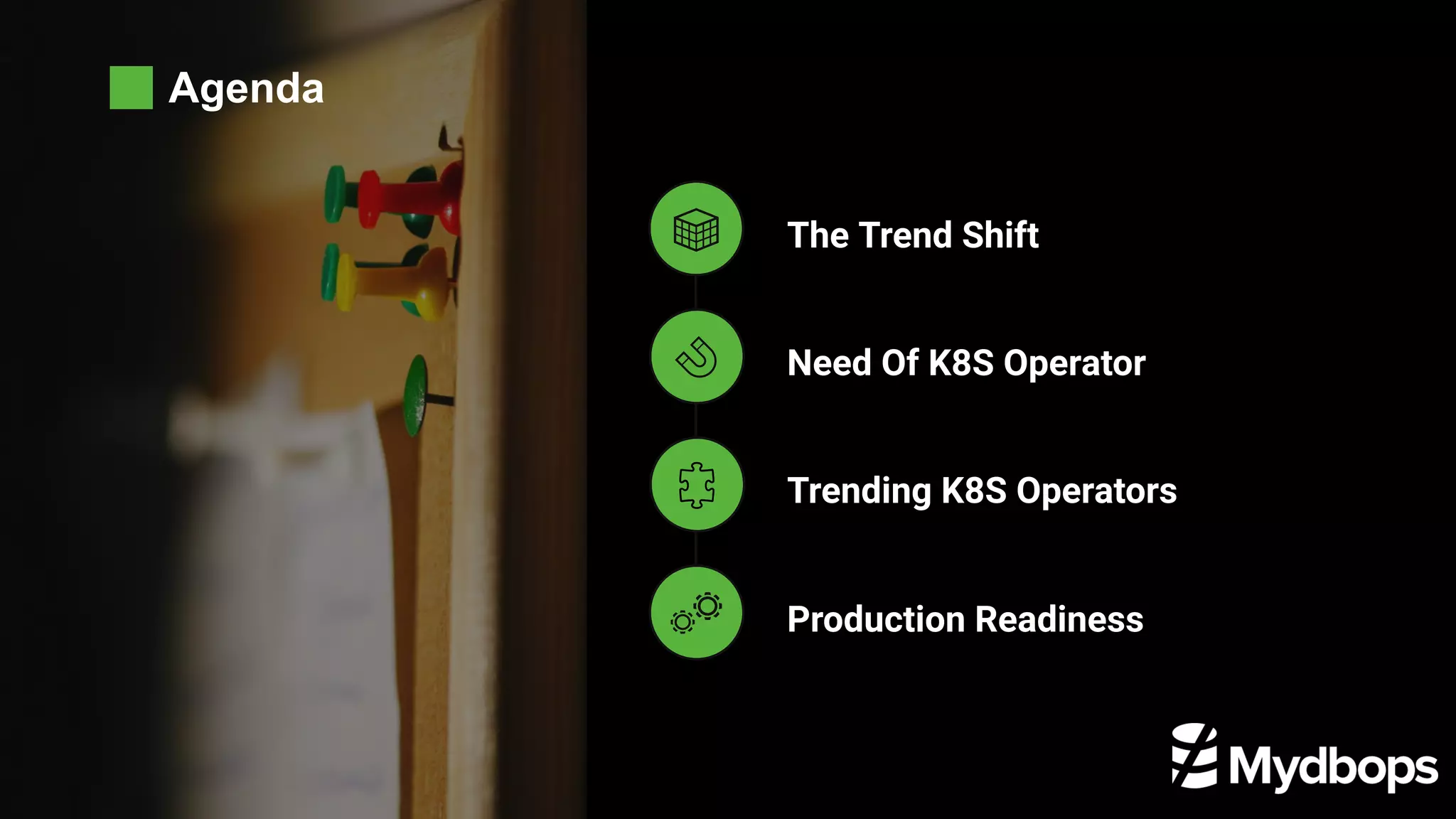 Agenda The Trend Shift Need Of K8S Operator Production Readiness Trending K8S Operators 