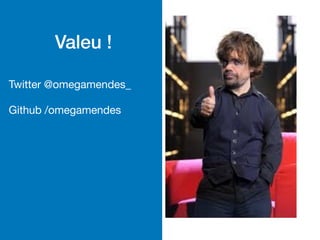 Valeu !
Twitter @omegamendes_

Github /omegamendes

 