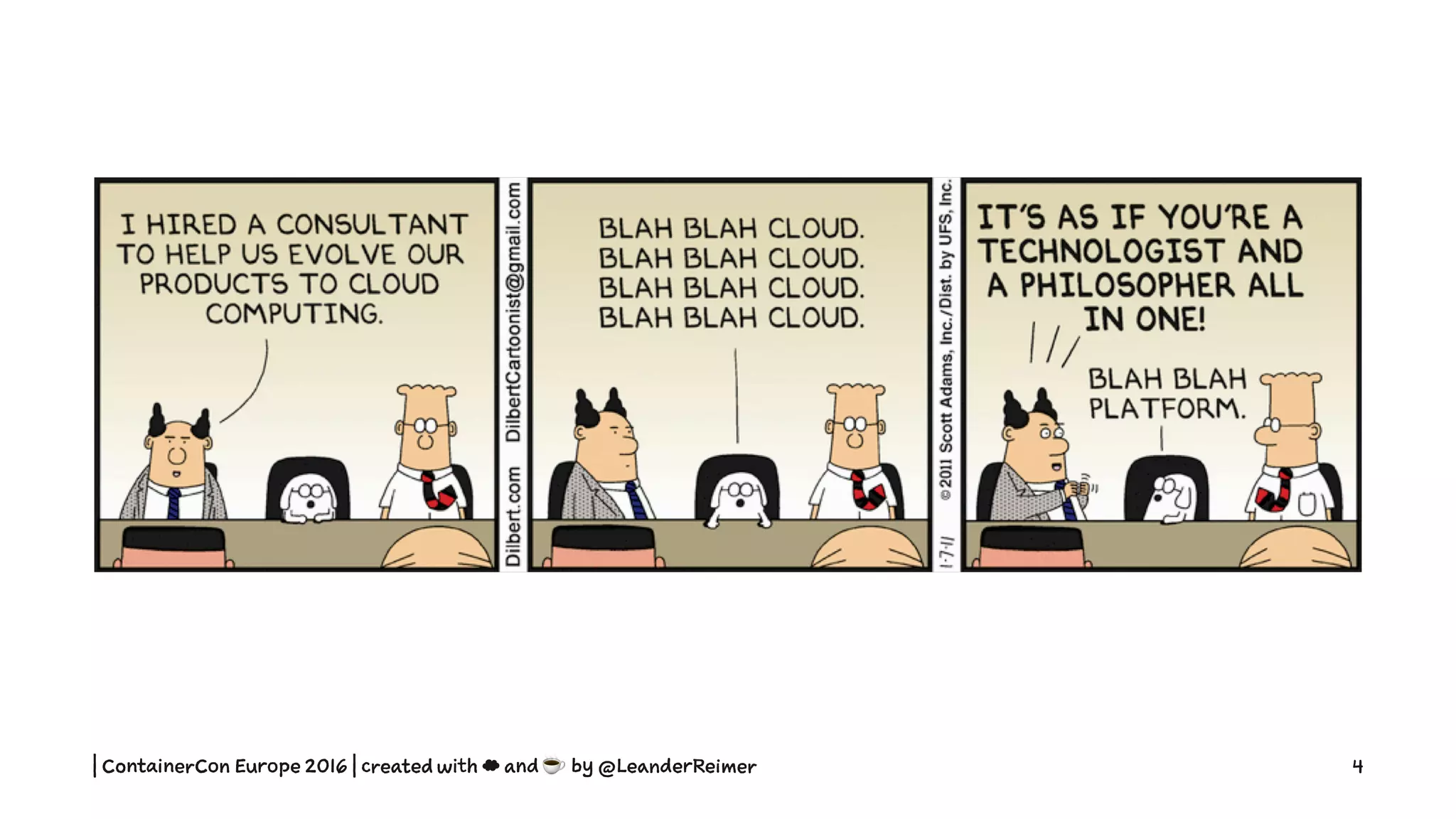 | ContainerCon Europe 2016 | created with ☁ and ☕ by @LeanderReimer 4
 