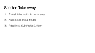 Kubernetes 101 for_penetration_testers_-_null_mumbai | PPT