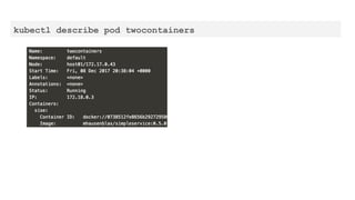 kubectl describe pod twocontainers
 