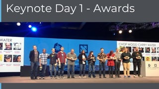Keynote Day 1 - Awards
 
