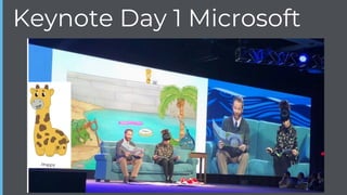 Keynote Day 1 Microsoft
 