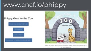 www.cncf.io/phippy
 
