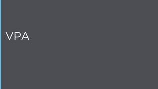 VPA
 