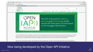 Gareth Rushgrove
Now being developed by the Open API Initiative
Gareth Rushgrove
 