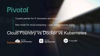 Cloud Foundry vs Docker vs Kubernetes - http://bit.ly/2rzUM2U | PDF
