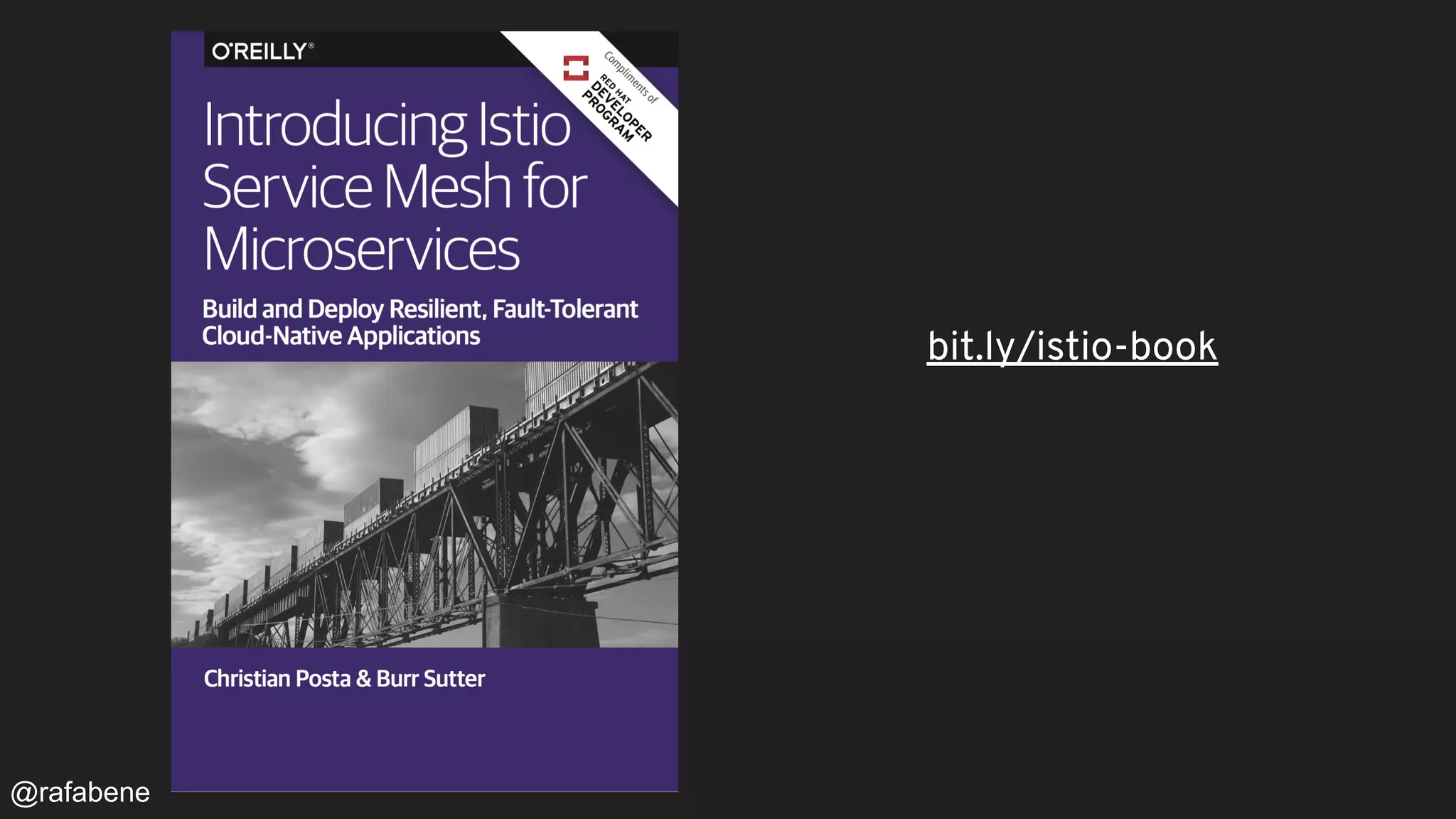 bit.ly/istio-book
@rafabene
 