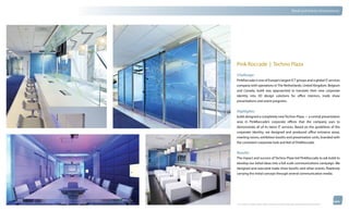 thinkubik.com                                                                                      Retail and Interior Environments




                Pink Roccade | Techno Plaza
                Challenge:
                PinkRoccade is one of Europe’s largest ICT groups and a global IT services
                company with operations in The Netherlands, United Kingdom, Belgium
                and Canada. kubik was approached to translate their new corporate
                identity into 3D design solutions for office interiors, trade show
                presentations and event programs.


                Highlights:
                kubik designed a completely new Techno-Plaza — a central presentation
                area in PinkRoccade’s corporate offices that the company uses to
                demonstrate all of its latest IT services. Based on the guidelines of the
                corporate identity, we designed and produced office entrance areas,
                meeting rooms, exhibition booths and presentation units, branded with
                the consistent corporate look and feel of PinkRoccade.

                Results:
                The impact and success of Techno-Plaze led PinkRoccade to ask kubik to
                develop our initial ideas into a full-scale communications campaign. We
                designed and executed trade show booths and other events, flawlessly
                carrying the initial concept through several communication media.




                © 2012 kubik inc. All rights reserved.® ‘kubik’, ‘think kubik’ and ‘beyond imagination’ are registered trademarks of kubik Inc.
 