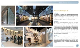 thinkubik.com                                 Museums, Science Centers and Immersive Environments




                Newseum, Washington DC
                Challenge:
                The Newseum is the world’s most comprehensive presentations of
                international news artifacts and is one of the most talked about museums
                in Washington D.C. kubik was responsible for housing the museum’s
                huge collection – over 81,000 pounds of priceless materials – and for
                developing exciting new approaches to installation and usage.


                Highlights:
                The Newseum has over 250,000 square feet of space and contain
                thousands of artifacts of great historical and social importance, including
                a shrapnel-riddled news truck, an original Berlin Wall guard tower, and
                a gallery featuring every Pulitzer Prize winning photograph taken since
                1942. Innovative and interactive multimedia centres, designed by kubik,
                broadcast major news items from the past fifty years and show video
                interviews with nearly 70 Pulitzer Prize winning photographers. In all,
                kubik shipped over 100 tractor trailers of materials to be used throughout
                the Newseum’s 15 theaters, 14 major galleries, 130 interactive stations
                and two cutting-edge broadcast studios.


                Results:
                The 3-year Newseum project required us to develop new approaches
                to installation and innovative new ways to utilize materials. The unique
                content and exciting installation have made The Newseum one of
                Washington’s premier cultural destinations, and critics agree that it
                represents the future in terms of design and construction of museum
                galleries.



                © 2012 kubik inc. All rights reserved.® ‘kubik’, ‘think kubik’ and ‘beyond imagination’ are registered trademarks of kubik Inc.
 