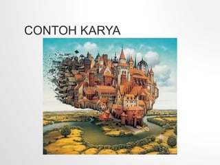 CONTOH KARYA
 