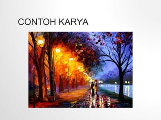 CONTOH KARYA
 