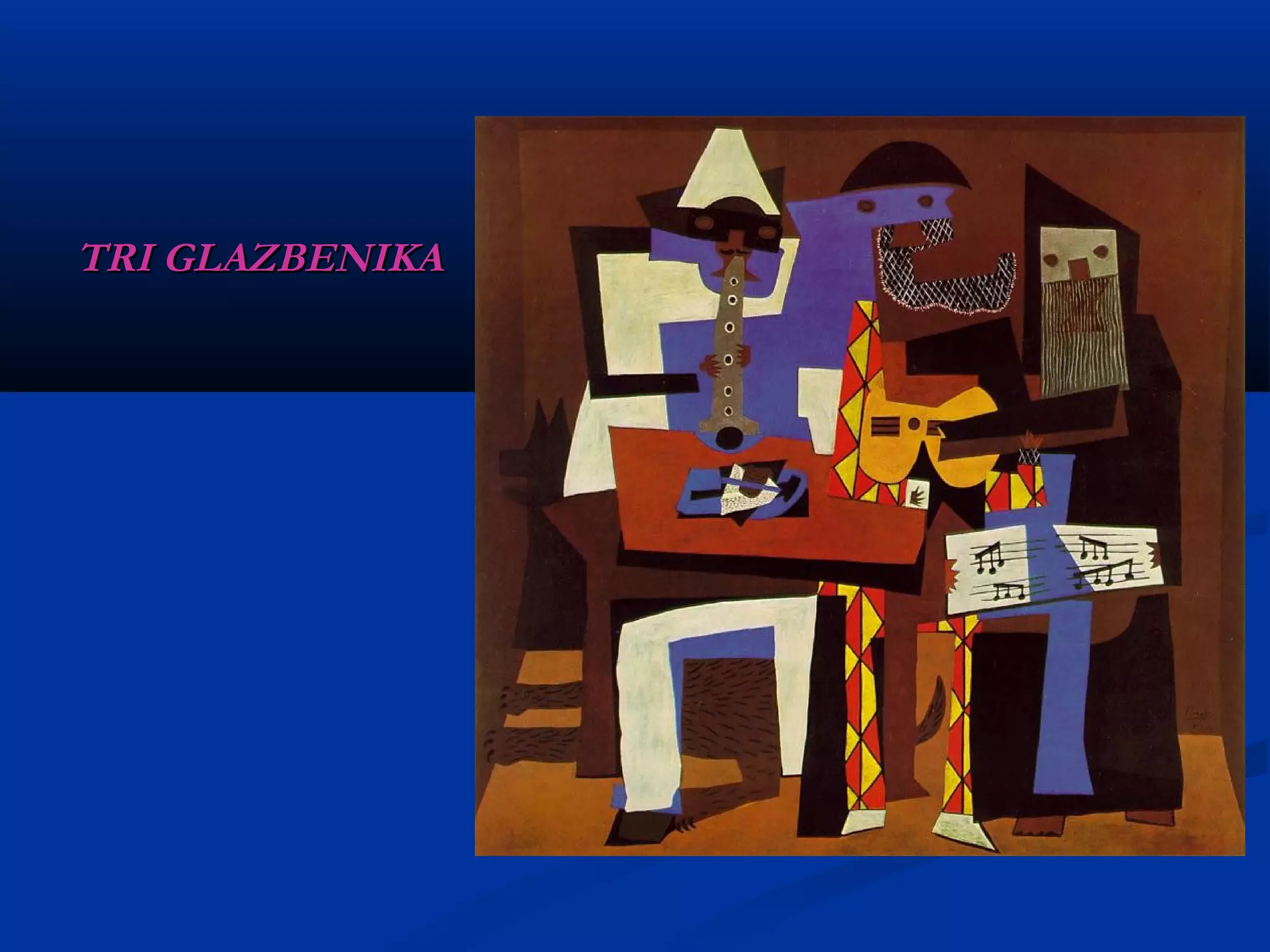 TRI GLAZBENIKA
 