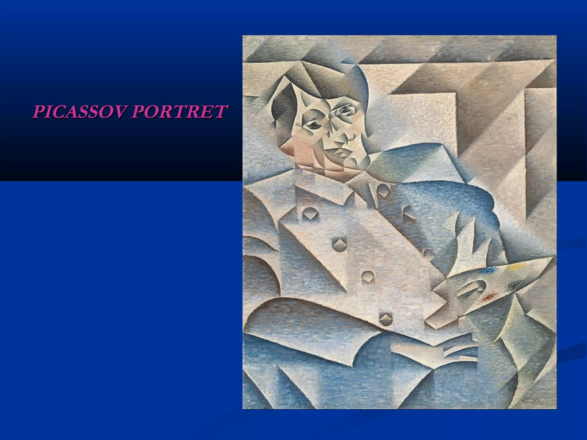 PICASSOV PORTRET
 