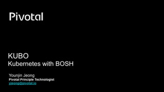 KUBO, Kubernetes with BOSH