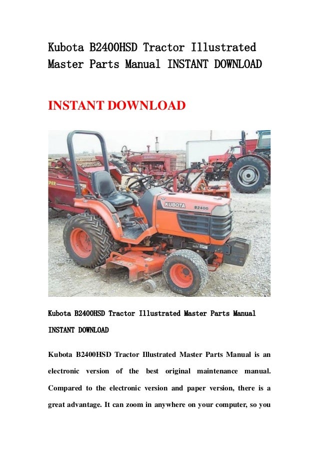 Kubota b2400 hsd tractor illustrated master parts manual instant down…