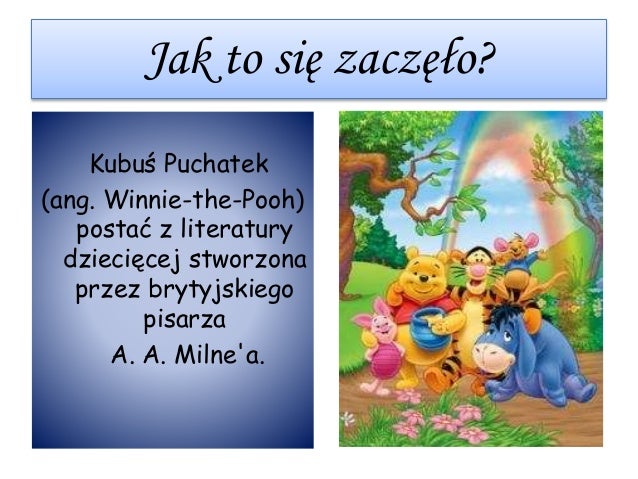 Pytania Do Lektury Kubuś Puchatek Kubuś puchatek