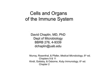 cells and organs of the immune systems of mammals. | PPTX
