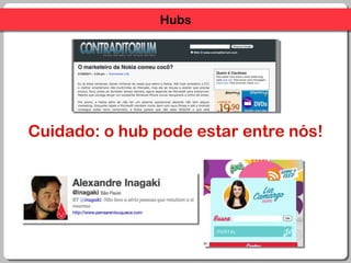 HubsCuidado: o hub pode estar entre nós!