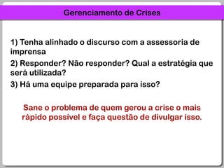 Produção dos primeiros conteúdos;