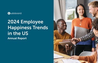 2024 Employee 

Happiness Trends

in the US
Annual Report
 