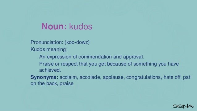 kudos definition