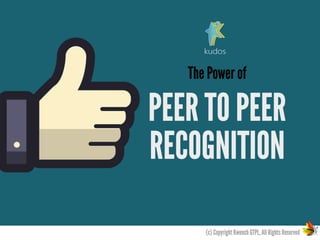 Discover the power of Peer to Peer Recognition for Employee Engagement
