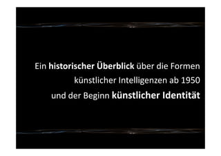 kuenstliche identitaet